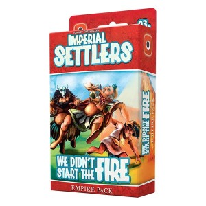 Imperial Settlers: We didn't start the fire
